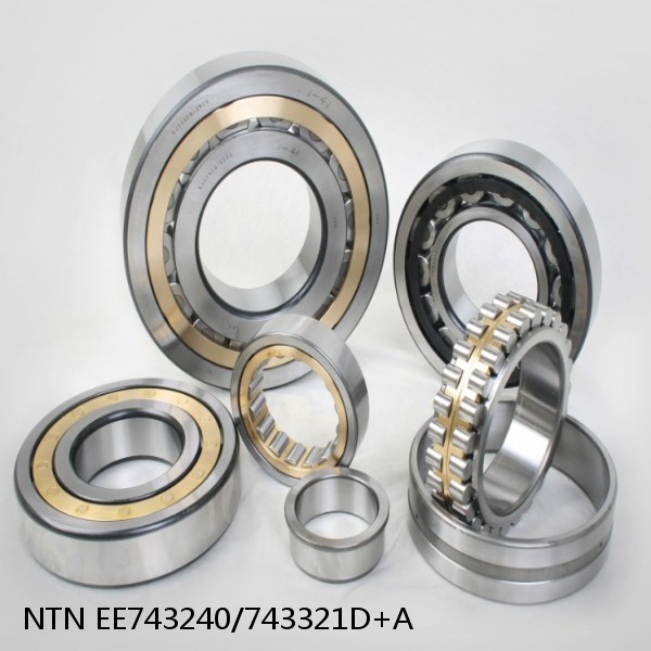 EE743240/743321D+A NTN Cylindrical Roller Bearing